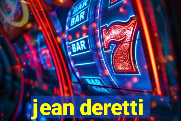 jean deretti