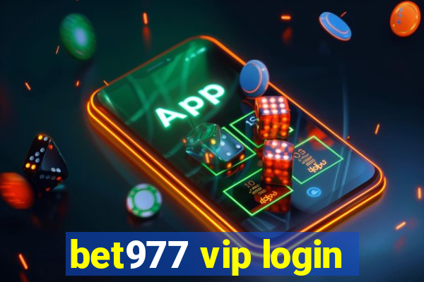 bet977 vip login