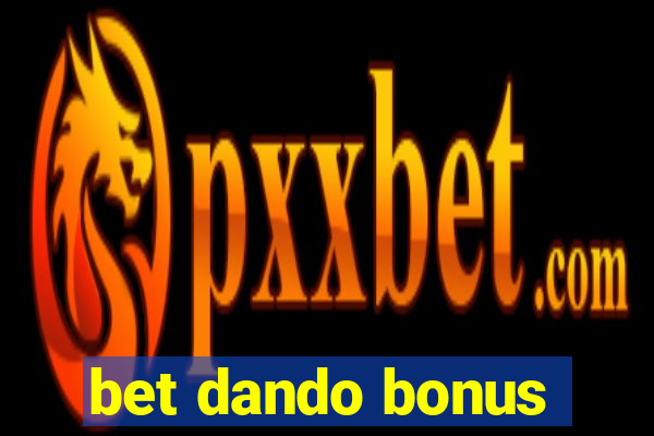 bet dando bonus