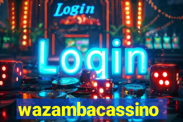 wazambacassino