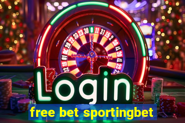 free bet sportingbet