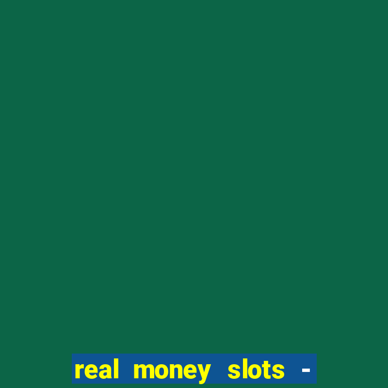 real money slots - big win cashman casino