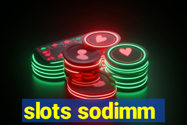 slots sodimm