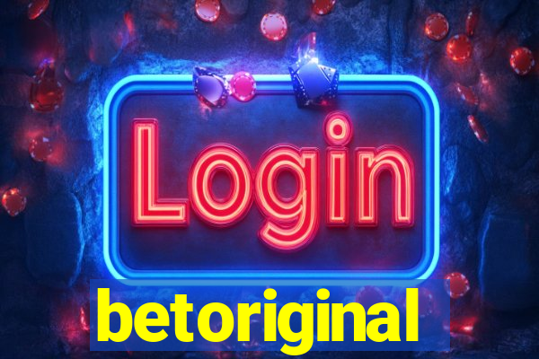 betoriginal