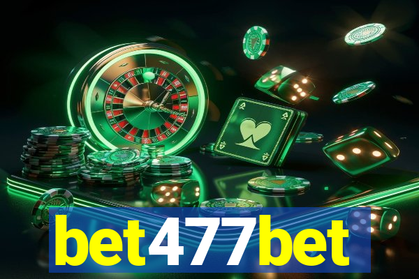 bet477bet