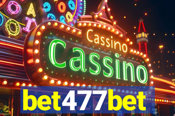 bet477bet