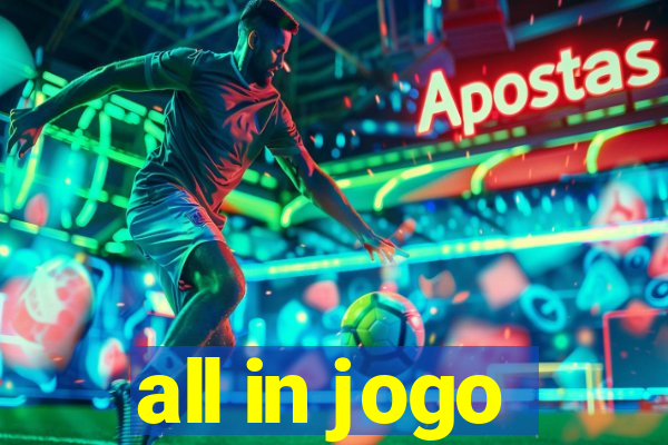 all in jogo