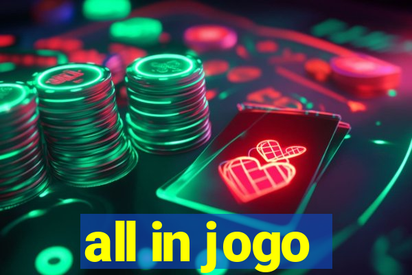 all in jogo