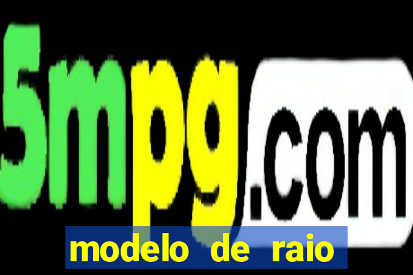 modelo de raio para imprimir