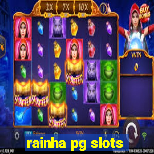 rainha pg slots