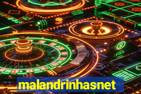 malandrinhasnet