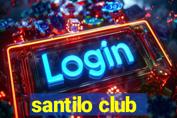 santilo club