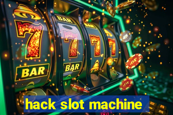 hack slot machine