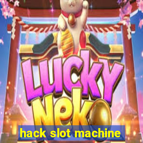 hack slot machine