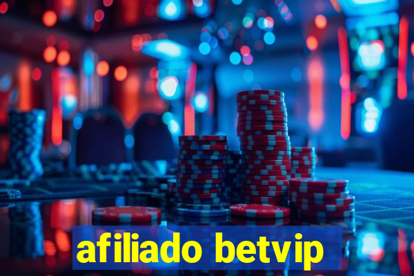 afiliado betvip