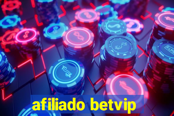 afiliado betvip