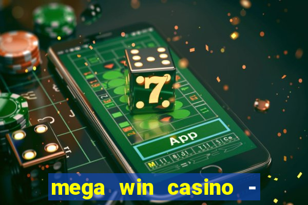 mega win casino - vegas slots