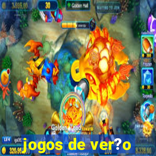 jogos de ver?o