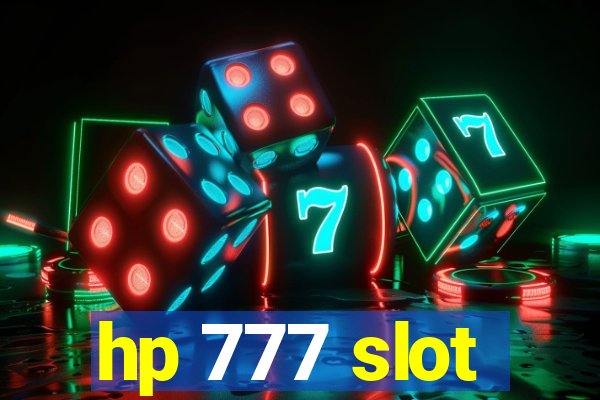 hp 777 slot