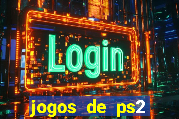 jogos de ps2 traduzidos pt br