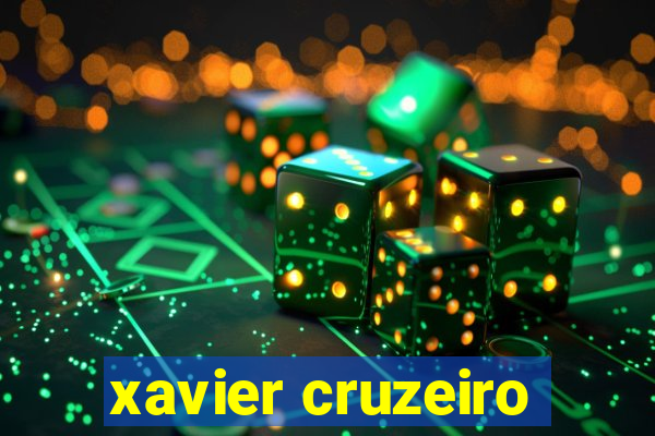 xavier cruzeiro