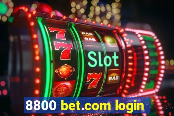 8800 bet.com login