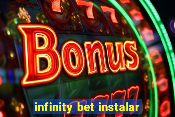 infinity bet instalar