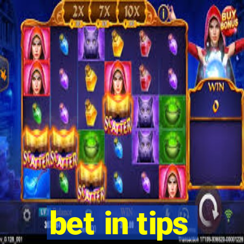 bet in tips