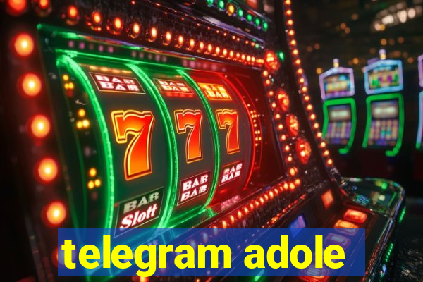 telegram adole