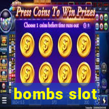 bombs slot