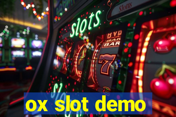 ox slot demo