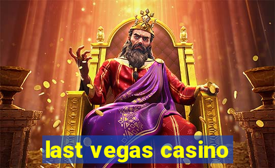 last vegas casino