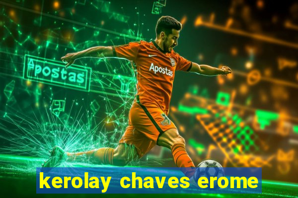 kerolay chaves erome