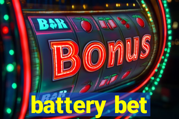 battery bet