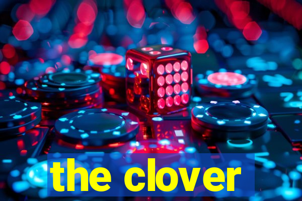 the clover