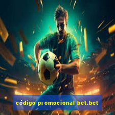 código promocional bet.bet