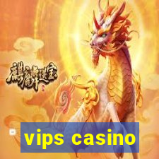 vips casino