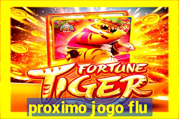 proximo jogo flu