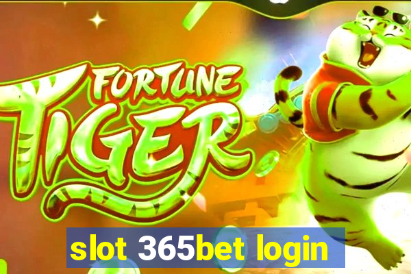 slot 365bet login