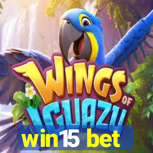 win15 bet