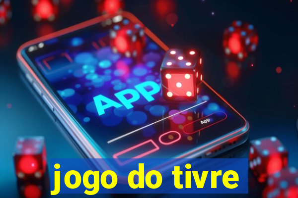 jogo do tivre