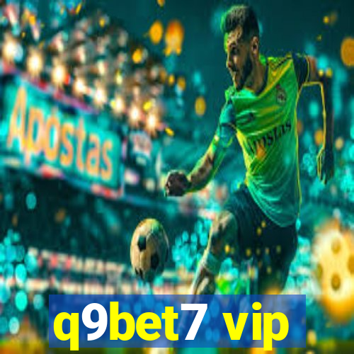 q9bet7 vip