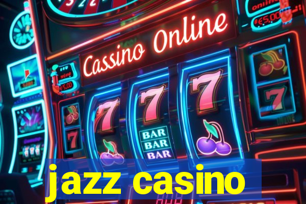 jazz casino