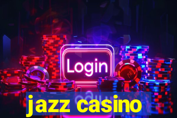 jazz casino