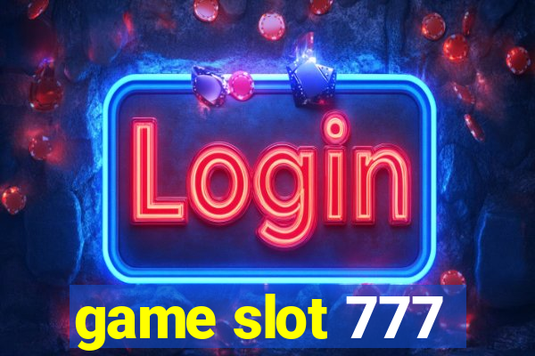 game slot 777