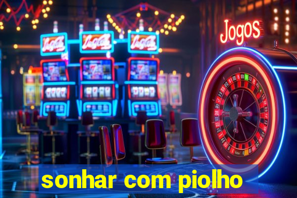 sonhar com piolho