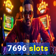 7696 slots