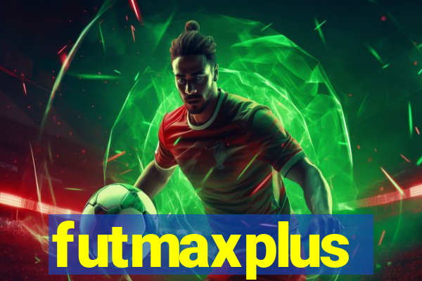 futmaxplus