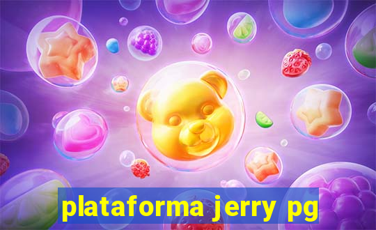 plataforma jerry pg