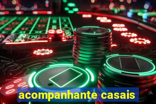 acompanhante casais